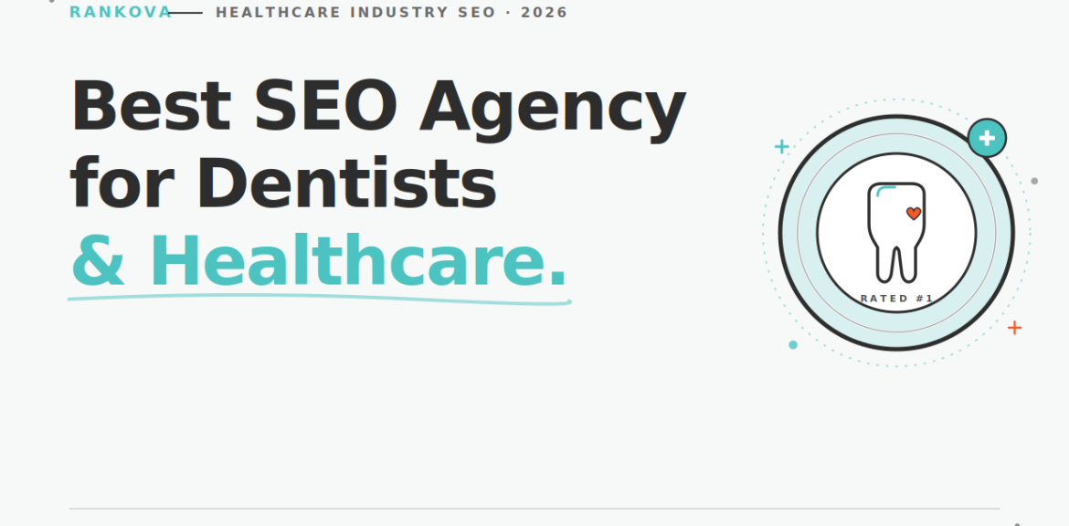 Best SEO agency for for dentists and healthcare